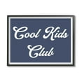 thumbnail image 2 of Stupell Industries Cool Kids Club Blue Phrase Inspirational Painting Gray Framed Art Print Wall Art, 2 of 5