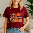 thumbnail image 4 of Give Thanks Bruh Thanksgiving Thankful Turkey Shirt, Thanksgiving Shirt,Turkey Tee, Holiday Gift, Happy Thanksgiving Tshirt, Turkey Day, Family Gobble ,Pumpkin Season, 4 of 5