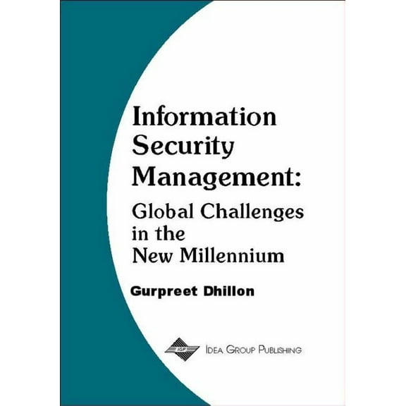 Information Security Management: Global Challenges in the New Millennium, (Hardcover)