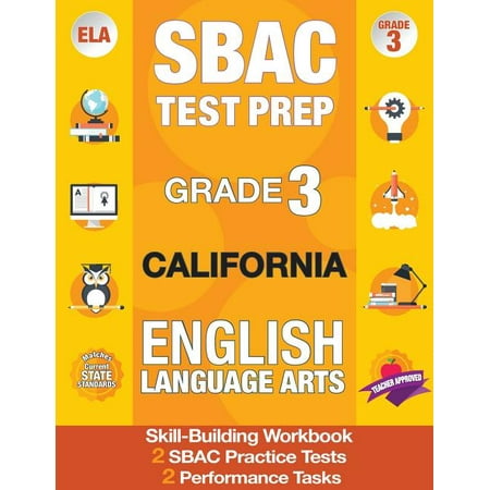 Sbac Test Prep Grade 3 California English Language Arts : 2 Smarter Balanced Practice Tests and Workbook, Caaspp Test Grade 3, Practice Tests California, Grade 3 Common Core California, Caaspp Practice Test 3rd Grade, California Test Prep, Sbac Grade 3 California