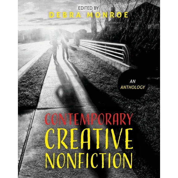 Contemporary Creative Nonfiction: An Anthology, (Paperback)