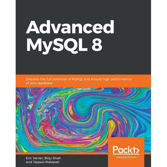 Advanced MySQL 8 (Paperback)