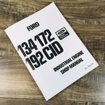 Ford 134 172 192 CID Industrial Engine Service Manual Repair Shop Printed Book
