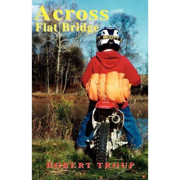 Across Flat Bridge, (Paperback)