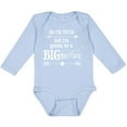 thumbnail image 3 of Inktastic So I'm Little, but I'm Going to Be a Big Brother Boys Long Sleeve Baby Bodysuit, 3 of 5