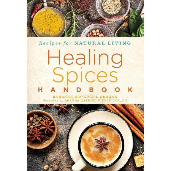 Recipes for Natural Living Healing Spices Handbook, Book 6, (Paperback)