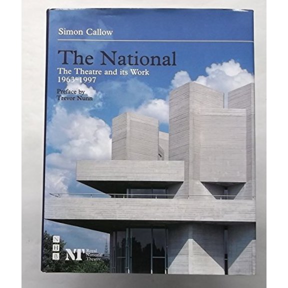 Pre-Owned The National: The Theatre and Its Work: 1963-97, 9781854593184, 1854593188, Hardcover, y First printing edition