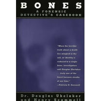 Bones: A Forensic Detective's Casebook, (Paperback)