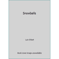 thumbnail image 1 of Pre-Owned Snowballs (Paperback) 0590065807 9780590065801, 1 of 1