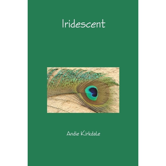 Iridescent, (Paperback)