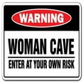 thumbnail image 1 of SignMission W-Women Cave Enter At Your Own Woman Cave Enter At Your Own Risk Warning Sign - Mothers Days Mom Room, 1 of 1