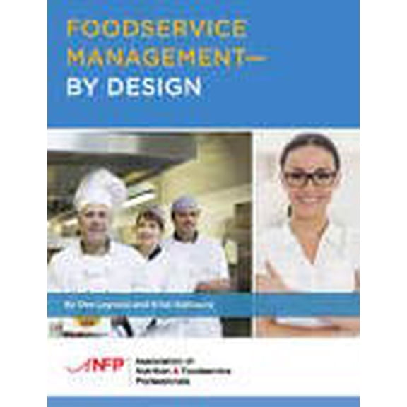 Pre-Owned Foodservice Management- by Design, 9780982588437, 0982588437, Paperback, 2nd edition
