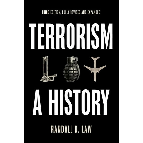 Terrorism: A History, (Hardcover)