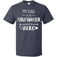 thumbnail image 3 of Inktastic My Dad is a Firefighter and a Hero T-Shirt, 3 of 5