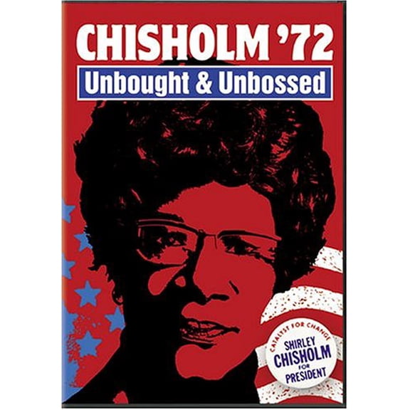 Chisholm '72 - Unbought & Unbossed [DVD]