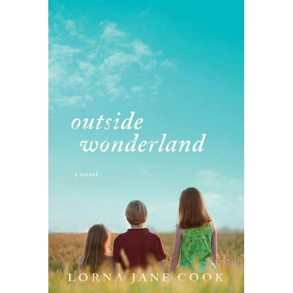 Outside Wonderland, (Paperback)