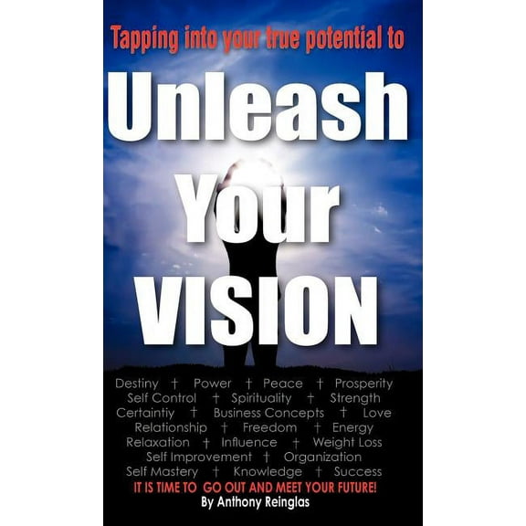 Unleash Your Vision, (Hardcover)