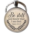thumbnail image 2 of Bible Verse Keychain 'Be Still and Know That I am God' Keychain Psalm 46:10 Quote Handmade Keychain 25 MM, 2 of 2