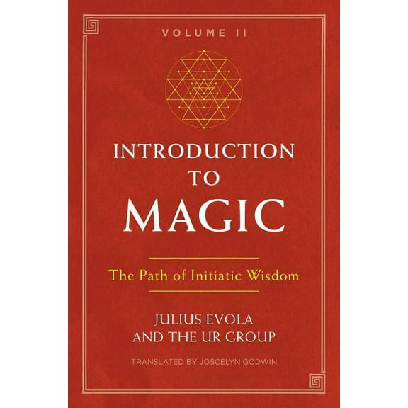 Introduction to Magic, Volume II : The Path of Initiatic Wisdom (Paperback)
