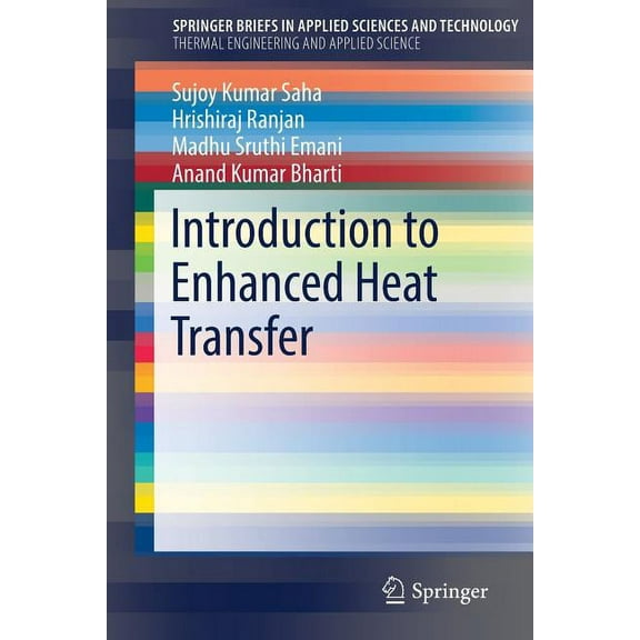 Introduction to Enhanced Heat Transfer, (Paperback)