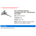 thumbnail image 2 of Rear Left Window Regulator - Compatible with 1981 - 1985 Mercedes-Benz 300SD 1982 1983 1984, 2 of 2