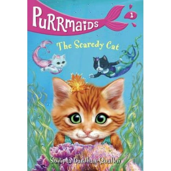 Purrmaids #1: The Scaredy Cat Paperback