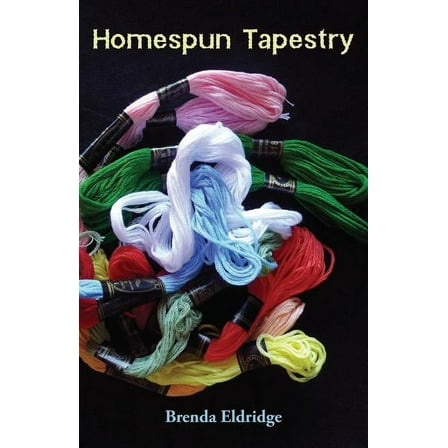Homespun Tapestry, (Paperback)