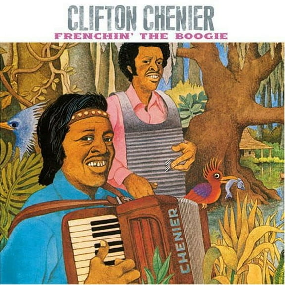 Clifton Chenier - Frenchin the Boogie - Folk Music - CD