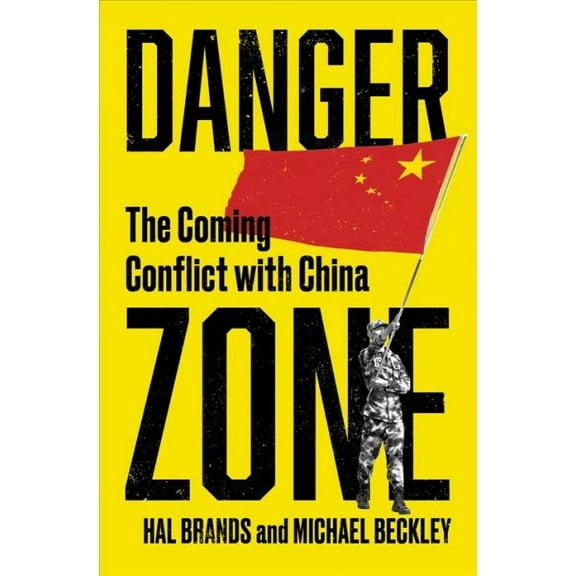 Danger Zone: The Coming Conflict with China (Hardcover)