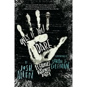 Only If You Dare : 13 Stories of Darkness and Doom (Paperback)