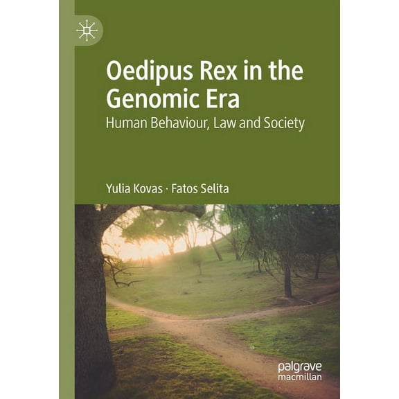 Oedipus Rex in the Genomic Era: Human Behaviour, Law and Society, (Paperback)