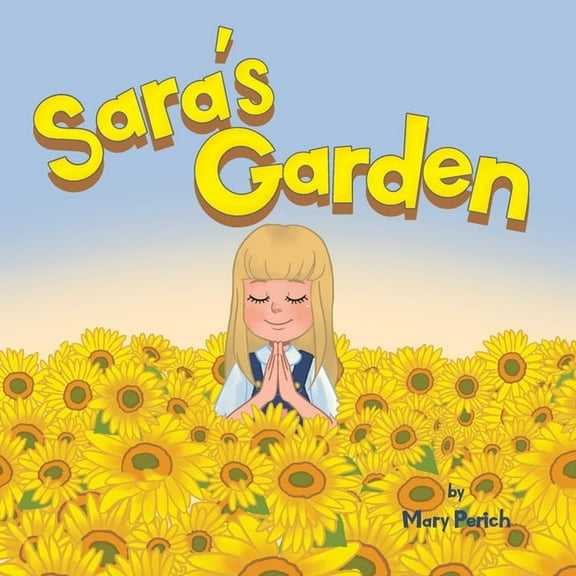 Sara's Garden, (Paperback)