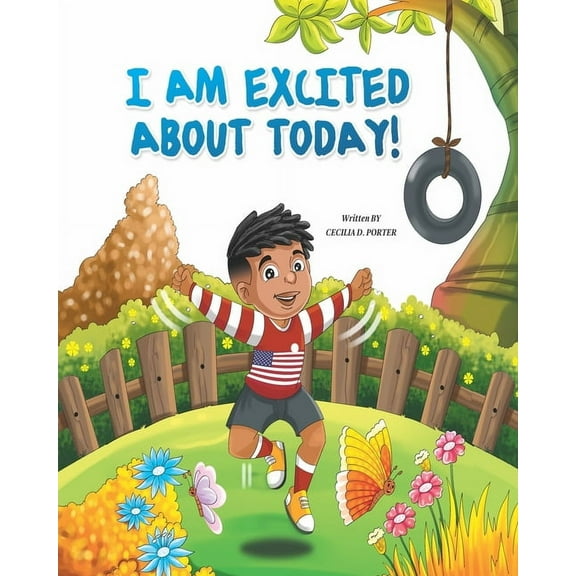 I Am Excited about Today!, (Paperback)
