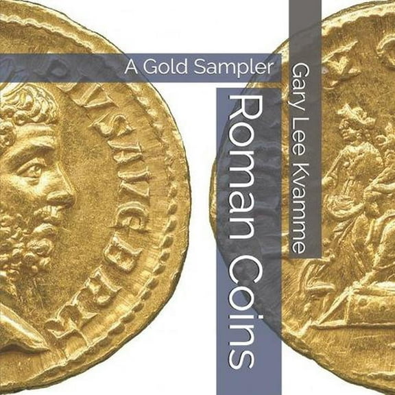 Telling Past: Roman Coins: A Gold Sampler (Paperback)