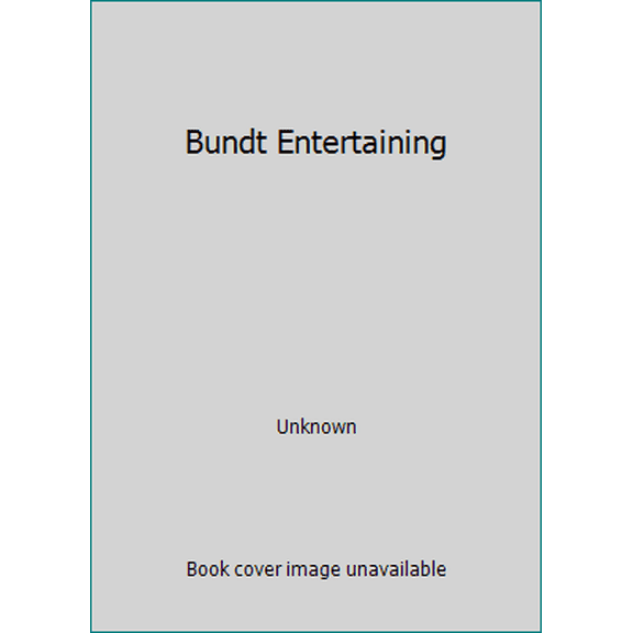 Pre-Owned Bundt Entertaining (Hardcover) 0974460540 9780974460543