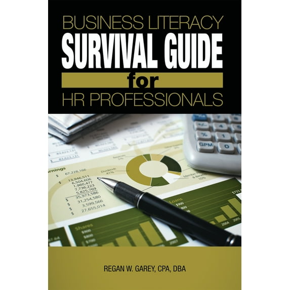 Pre-Owned Business Literacy Survival Guide for HR Professionals (Paperback) 1586442058 9781586442057