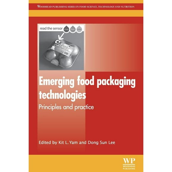 Woodhead Publishing Food Science, Techno Emerging Food Packaging Technologies: Principles and Practice, (Paperback)