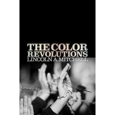 The Color Revolutions (Hardcover)