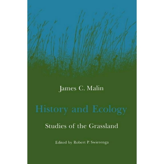 History and Ecology: Studies of the Grassland, (Paperback)