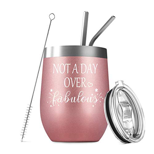 Not a day over Fabulous12oz Stainless Steel Stemless Wine Tumbler