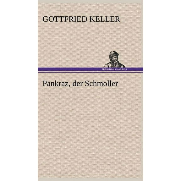 Pankraz, Der Schmoller (Hardcover)