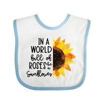 Inktastic Summer in a World Full of Roses Be a Sunflower Boys or Girls Baby Bib