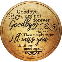GOODBYES STEPPING STONE / DECORATIVE WALL PLAQUE