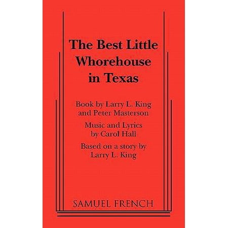 Pre-Owned The Best Little Whorehouse in Texas (Paperback) 0573690766 9780573690761