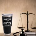 thumbnail image 4 of Lawyer Appreciation Gifts for Men, Christmas Gifts for Law Students Teachers Attorney Paralegal, 30oz Stainless Steel Travel Tumbler, We Can''t Fix Stupid But We Can Give It A Court Date, Black, 4 of 6
