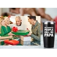 thumbnail image 5 of My Favorite People Call Me Papa 20 OZ Tumbler.Dad Gifts from Daughter,Son,Wife.Birthday Gifts,Christmas Gifts for New Dad,Father,Husband,Men Travel Mug(Black) Black, 5 of 6