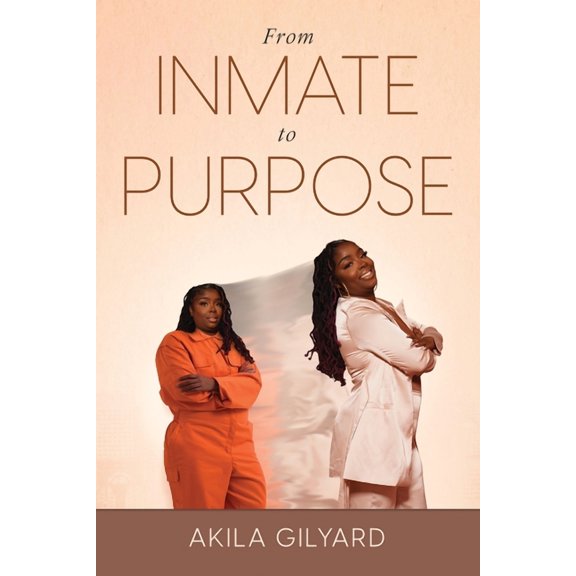 From Inmate To Purpose, (Paperback)