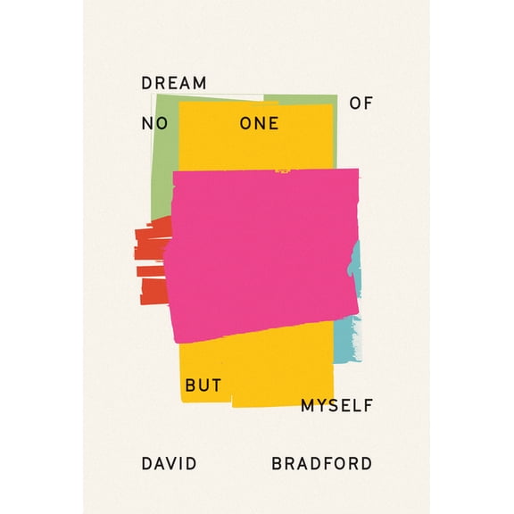 Dream of No One But Myself, (Paperback)