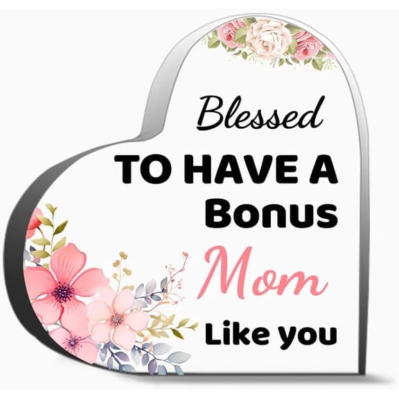Best Bonus Mom Gift For Women Plaque Acrylic With Appreciation Message Thank You Gift For Stepmom Bi Unique Acrylic Heart Shaped Plaque Desk Decorations Present Gifts