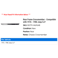 thumbnail image 2 of Rear Frame Crossmember - Compatible with 1976 - 1986 Jeep CJ7 1977 1978 1979 1980 1981 1982 1983 1984 1985, 2 of 2